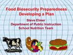 Steve Elmer Department of Public Instruction School Nutrition Team