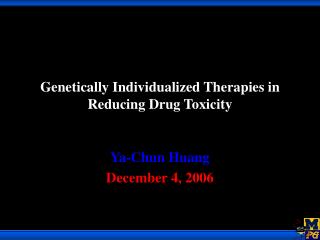 Genetically Individualized Therapies in Reducing Drug Toxicity