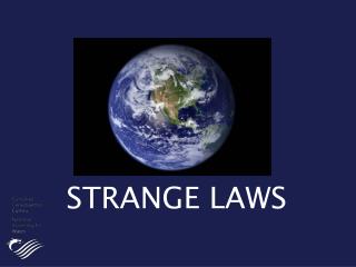 STRANGE LAWS