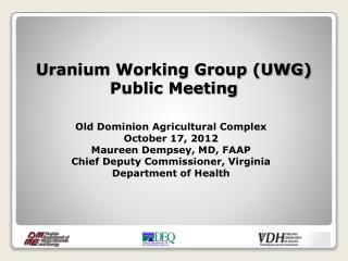 Uranium Working Group (UWG) Public Meeting