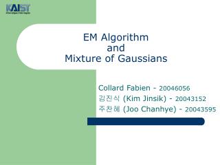 EM Algorithm and Mixture of Gaussians