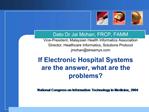 If Electronic Hospital Systems are the answer, what are the problems