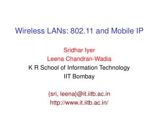 Wireless LANs: 802.11 and Mobile IP