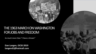 The 1963 March on Washington for Jobs and Freedom