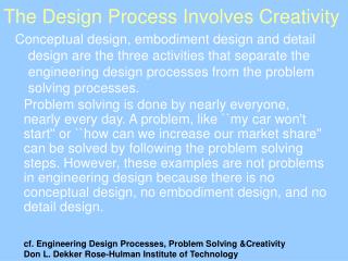 The Design Process Involves Creativity