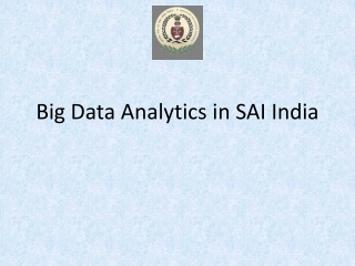 Big Data Analytics in SAI India