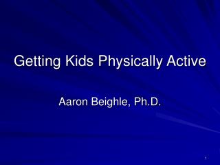 Getting Kids Physically Active