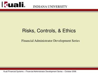 Risks, Controls, & Ethics