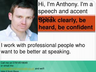 Accent reduction | Foreign accent London | Elocution lessons