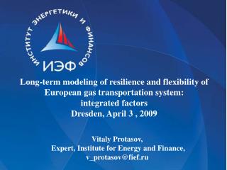 Vitaly Protasov, Expert, Institute for Energy and Finance, v_protasov@fief.ru