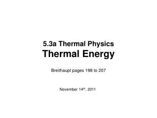 5.3a Thermal Physics Thermal Energy