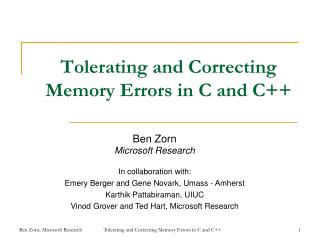 Tolerating and Correcting Memory Errors in C and C++