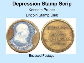 Depression Stamp Scrip Kenneth Pruess Lincoln Stamp Club