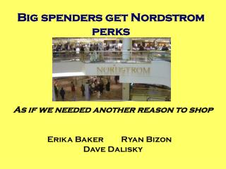 Big spenders get Nordstrom perks