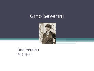 Gino Severini