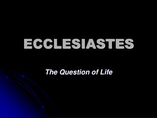 ECCLESIASTES