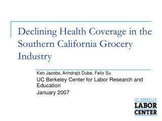 Declining Health Coverage in the Southern California Grocery Industry
