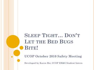Sleep Tight… Don’t Let the Bed Bugs Bite!