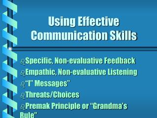 Using Effective Communication Skills