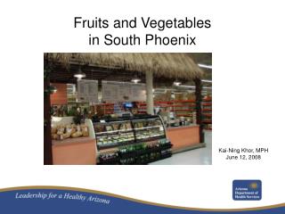 Fruits and Vegetables in South Phoenix