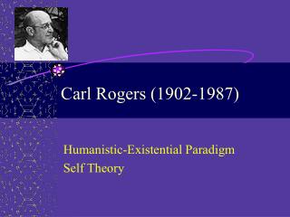 Carl Rogers (1902-1987)