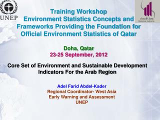 Core Set of Environment and Sustainable Development Indicators For the Arab Region