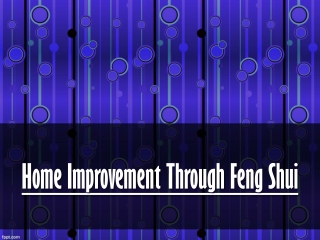 Home Improvement Through Feng Shui