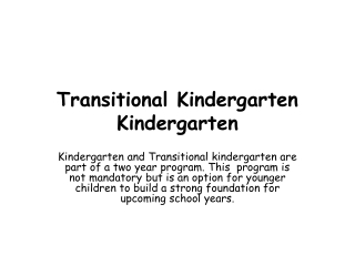 Transitional Kindergarten Kindergarten