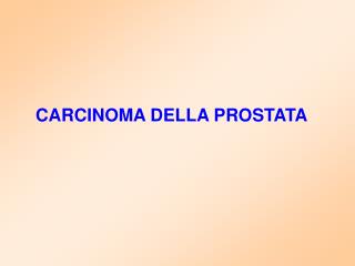 adenocarcinoma prostatico gs 3 30 adenocarcinoma prostatico gs 3 30