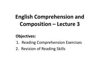 English Comprehension and Composition – Lecture 3