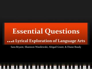 Essential Questions … a Lyrical Exploration of Language Arts