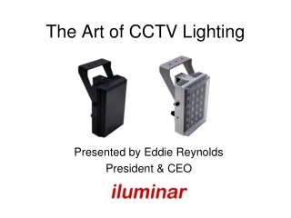 The Art of CCTV Lighting
