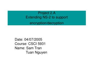 Project 2.A Extending NS-2 to support encryption/decryption