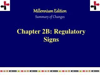 Chapter 2B: Regulatory Signs