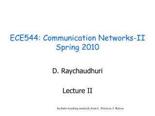 ECE544: Communication Networks-II Spring 2010