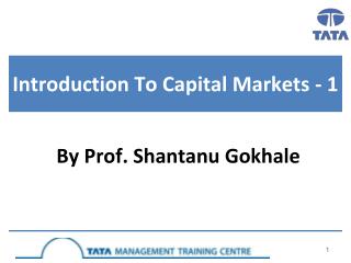 Introduction To Capital Markets - 1