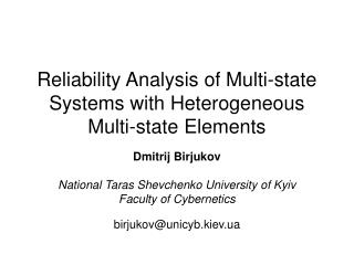 Reliability Analysis of Multi-state Systems with Heterogeneous Multi-state Elements