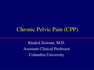 Chronic Pelvic Pain (CPP)