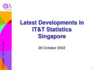 Latest Developments in IT&T Statistics Singapore