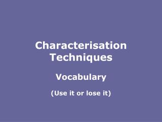 Characterisation Techniques