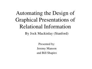 Automating the Design of Graphical Presentations of Relational Information