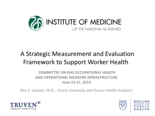 A Strategic Measurement and Evaluation Framework to Support Worker Health
