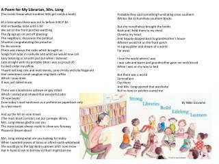 A Poem for My Librarian, Mrs. Long (You never know what troubled little girl needs a book)