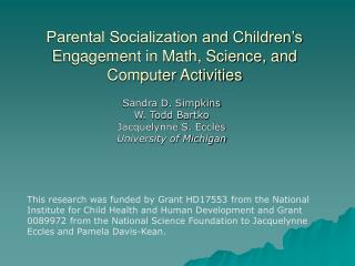 Parental Socialization and Children’s Engagement in Math, Science, and Computer Activities