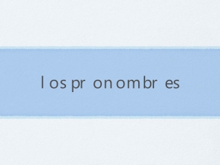 los pronombres