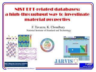 F. Tavazza, K. Choudhary National Institute of Standard and Technology