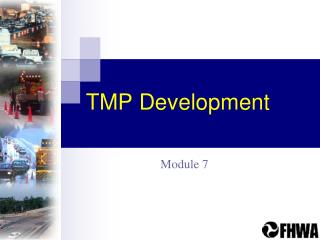 TMP Development