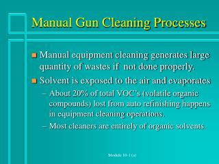 Manual Gun Cleaning Processes