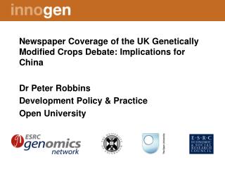 Newspaper Coverage of the UK Genetically Modified Crops Debate: Implications for China
