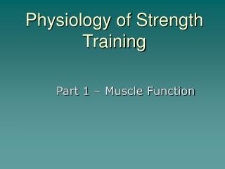 Physiology of Strength Training